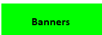 Banners